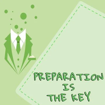 Conceptual caption Preparation Is The Key. Business approach action of making Stock Illustration