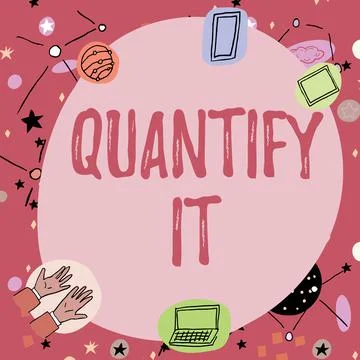 Conceptual caption Quantify It. Word Written on Measure the size or amount of Ilustração Stock