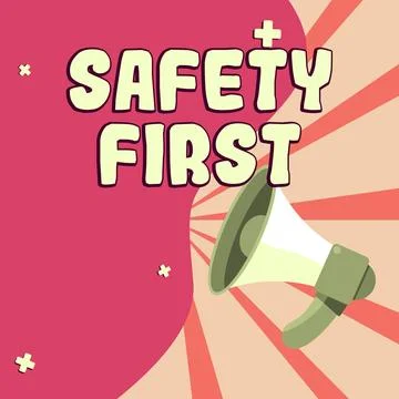 Conceptual caption Safety First. Concept meaning Avoid any unnecessary risk Live Stock Illustration