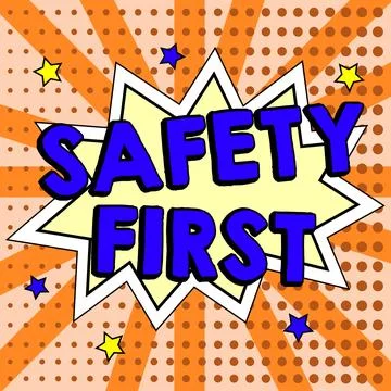 Conceptual caption Safety First. Word for Avoid any unnecessary risk Live Safely Stock Illustration