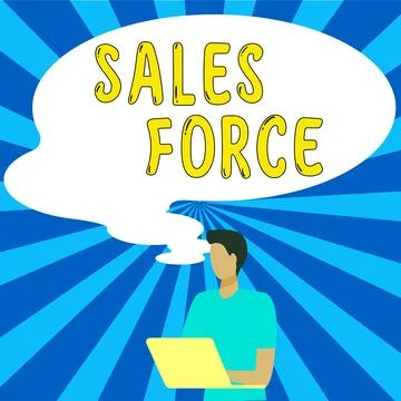Conceptual caption Sales Force. Concept meaning they are responsible for of Illustrazione stock