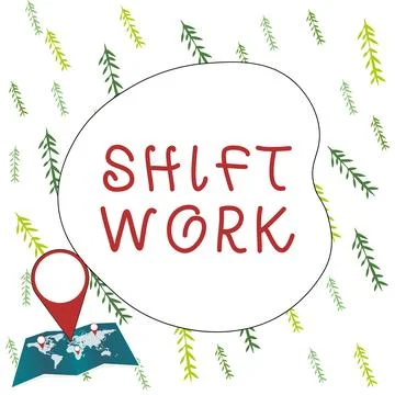 Conceptual caption Shift Work. Business overview work comprising periods in Stock Illustration