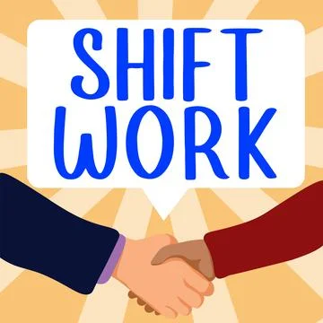 Conceptual caption Shift Work. Business idea work comprising periods in which Stock Illustration