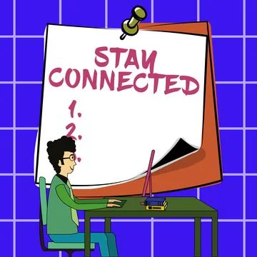 Conceptual caption Stay Connected. Internet Concept To keep communicating on Stock Illustration