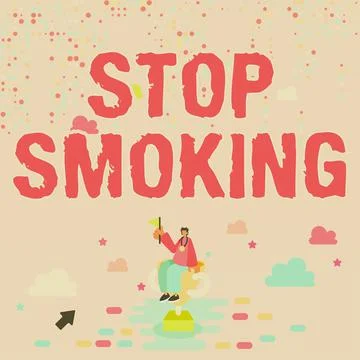Conceptual caption Stop Smoking, Internet Concept Discontinuing or stopping t Stock Illustration