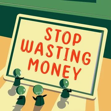 Conceptual caption Stop Wasting Money. Business showcase advicing person or Stock Illustration