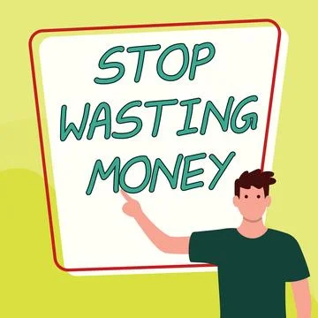 Conceptual caption Stop Wasting Money. Word Written on advicing person or group Stock Illustration