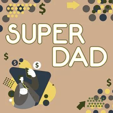 Conceptual caption Super Dad. Conceptual photo Children idol and super hero an Stock Illustration