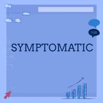 Conceptual caption Symptomatic. Internet Concept serving as symptom or sign Stock Illustration
