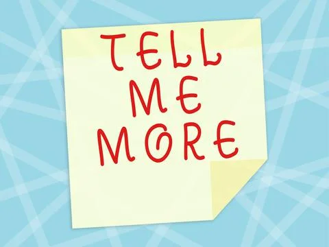 Conceptual caption Tell Me More. Business idea A call to start a conversation 스톡 일러스트