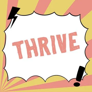 Conceptual caption Thrive. Business showcase Think positively Continue to Stock Illustration