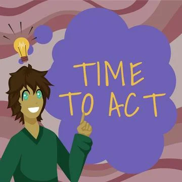Conceptual caption Time To Act. Business idea Do it now Response Immediately Stock Illustration
