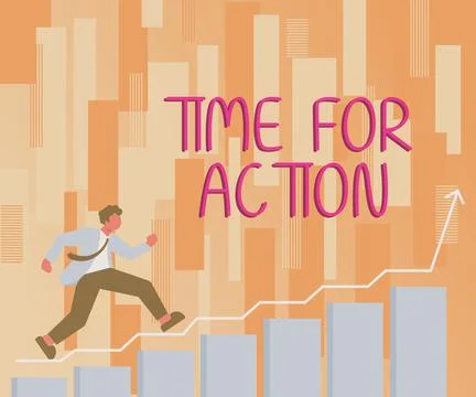 Conceptual caption Time For Action. Word Written on Urgency Move Encouragement Stock Illustration