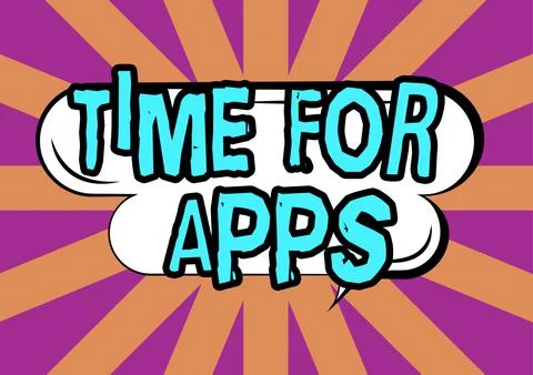 Conceptual caption Time For Apps. Conceptual photo The best fullfeatured service Stock Illustration