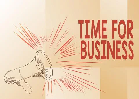 Conceptual caption Time For Business. Internet Concept fulfil transactions Stock Illustration