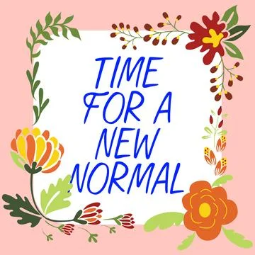 Conceptual caption Time For A New Normal. Internet Concept Make a big dramatic Illustrazione stock