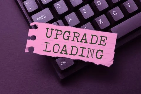 Conceptual caption Upgrade Loading. Word Written on advancement of applications Stockfoto's