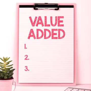 Conceptual caption Value Added. Internet Concept the extra value created over Stock Photos