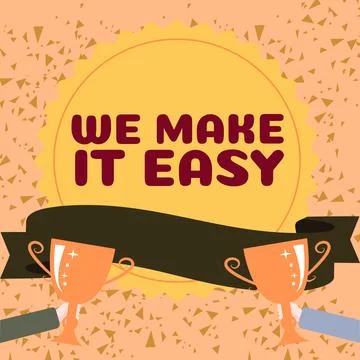 Conceptual caption We Make It Easy. Conceptual photo Offering solutions Illustrazione stock