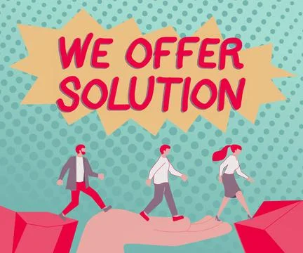 Conceptual caption We Offer SolutionProvide products or services aim to meet a Illustrazione stock