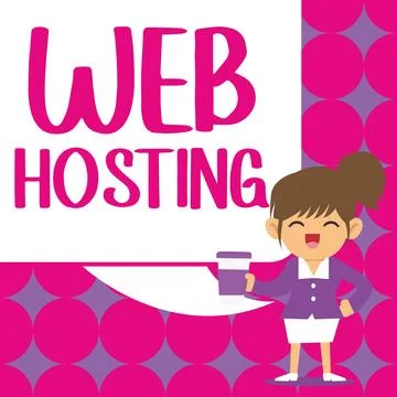 Conceptual caption Web Hosting. Business concept The activity of providing Stock Illustration