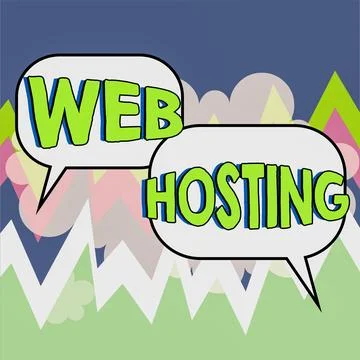 Conceptual caption Web Hosting. Conceptual photo The activity of providing Stock Illustration