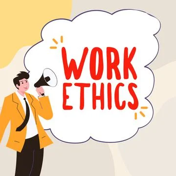Conceptual caption Work Ethics. Business approach A set of values centered on Stock Illustration