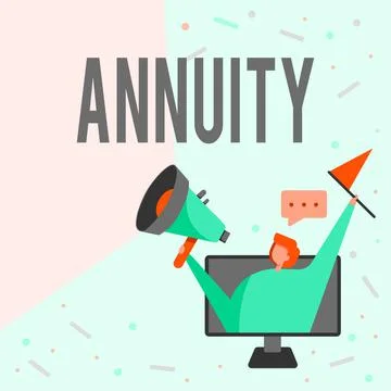 Conceptual display Annuity. Word for fixed sum of money paid to someone each Stock Illustration