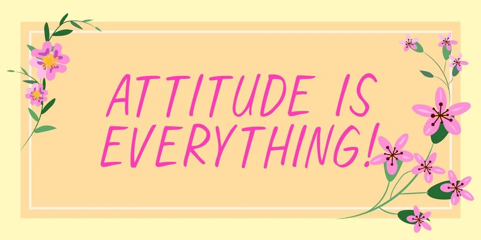Conceptual display Attitude Is Everything. Concept meaning Personal Outlook Stock Illustration