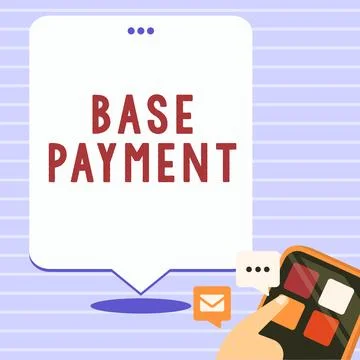 Conceptual display Base Payment. Internet Concept amount of pay for a standard Illustrazione stock