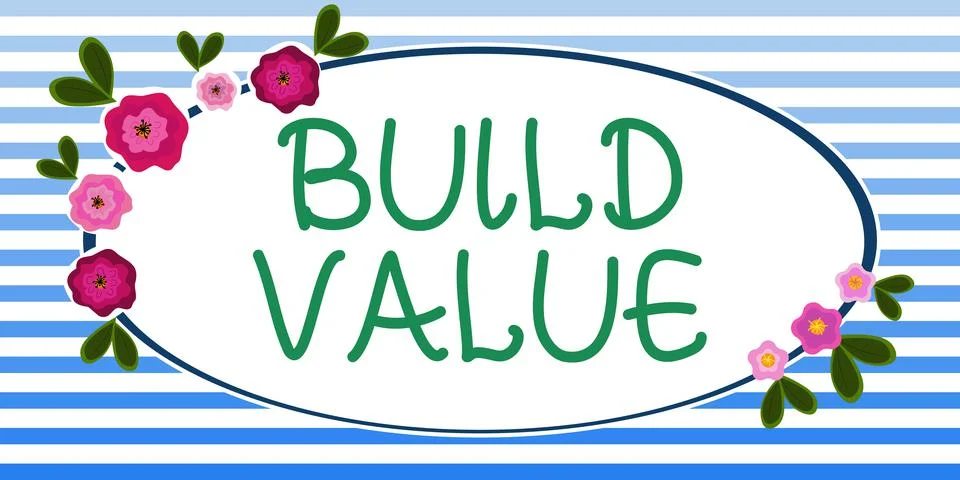 Conceptual display Build Value. Conceptual photo efficient enough way that it 스톡 일러스트