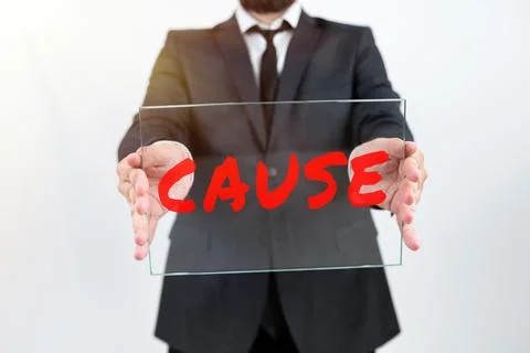 Conceptual display Cause. Internet Concept Person Thing that gives rise to an Foto stock