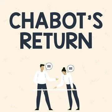 Conceptual display Chabot S Return. Word Written on the come back of Stock Illustration