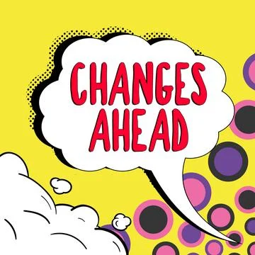 Conceptual display Changes Ahead. Business overview to replace with or exchange Stock Illustration