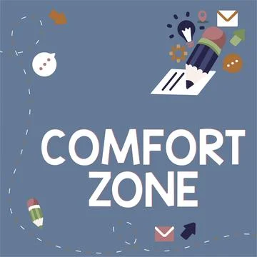 Conceptual display Comfort Zone. Conceptual photo A situation where one feels Stock Illustration