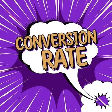Conceptual display Conversion Rate. Business concept number of visitors to a Stock Illustration