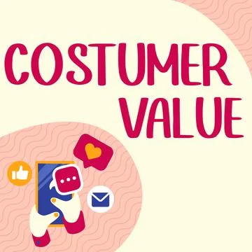Conceptual display Costumer Value. Conceptual photo Protect a computer system Stock Illustration