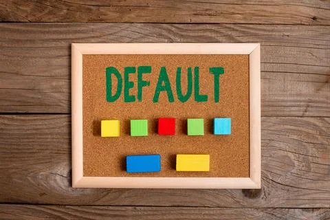 Conceptual display Default. Word for Failure to fulfill an obligation 写真素材