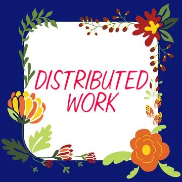 Conceptual display Distributed Work. Conceptual photo practiced by enterprises Stock Illustration