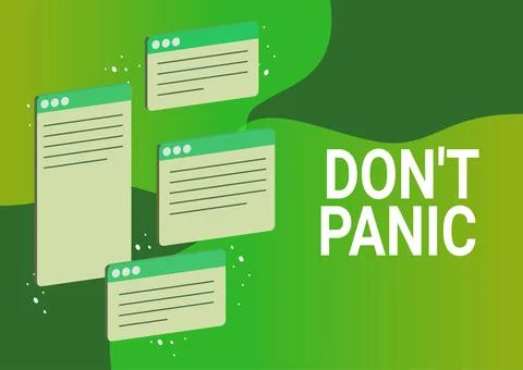 Conceptual display Don T Panic. Concept meaning sudden strong feeling of fear Stock Illustration