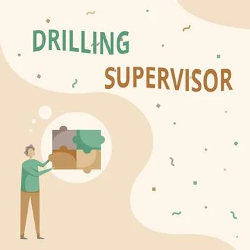 Conceptual display Drilling Supervisor. Word Written on in charge of commercial Illustrazione stock