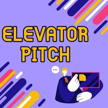 Conceptual display Elevator Pitch. Conceptual photo A persuasive sales pitch Ilustración de archivo