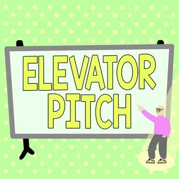 Conceptual display Elevator Pitch. Internet Concept A persuasive sales pitch Stock Illustration