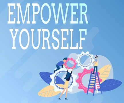 Conceptual display Empower Yourself. Concept meaning taking control of life Illustrazione stock