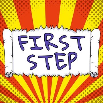 Conceptual display First Step. Concept meaning Pertaining to the start of a Illustration