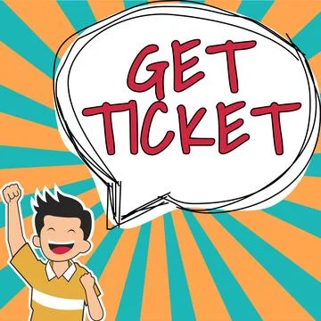 Conceptual display Get Ticket. Concept meaning to have printed paper that Illustrazione stock