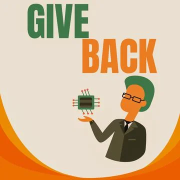 Conceptual display Give Back. Word Written on the act of giving someone Stock Illustration