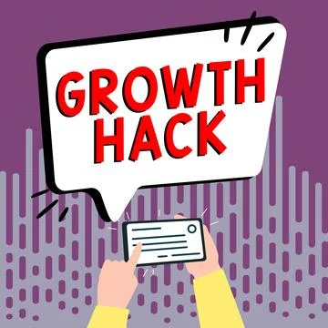 Conceptual display Growth Hack. Internet Concept generally to acquire as many Stock Illustration