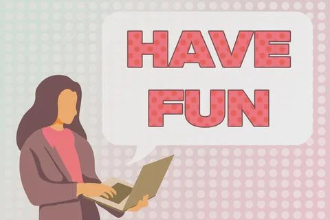 Conceptual display Have Fun. Concept meaning wish somebody good and enjoyable Illustrazione stock