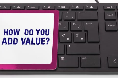 Conceptual display How Do You Add Value. Business overview Bring business Stock Photos